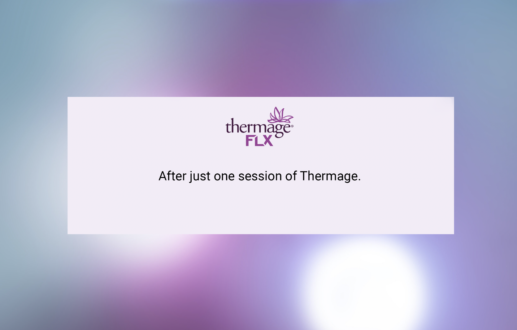 one session of thermage